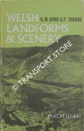 Book cover of Welsh Landforms & Scenery by HOWE, G.M. & THOMAS, P.